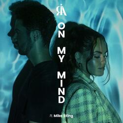 On My Mind (feat. Mike Sting)