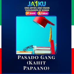 Pasado Gang (Kahit Papaano)
