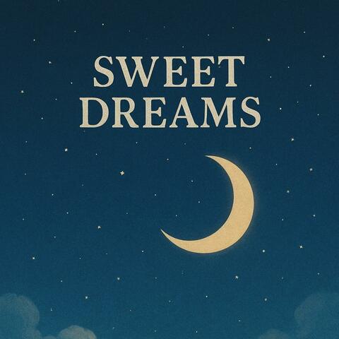 Sweet Dreams