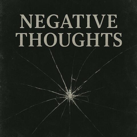 Negative Thoughts