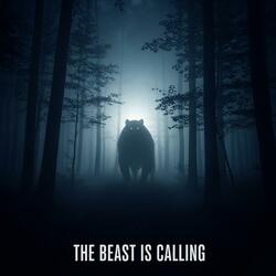 The Beast is Calling