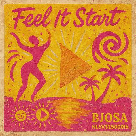 Feel it Start