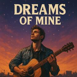 Dreams of Mine