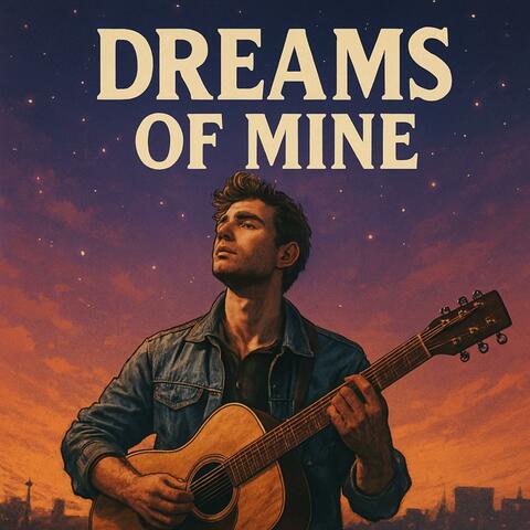 Dreams of Mine