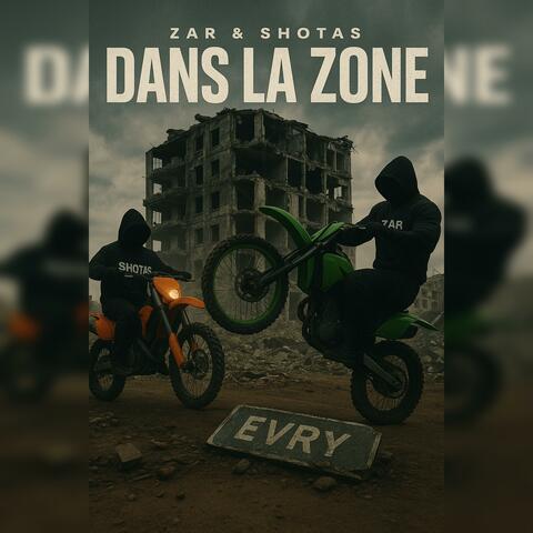 Dans la zone (feat. Shotas)