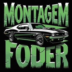 MONTAGEM FODER