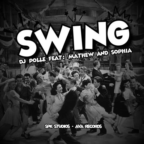 Swing (feat. Sophia & Mathew)