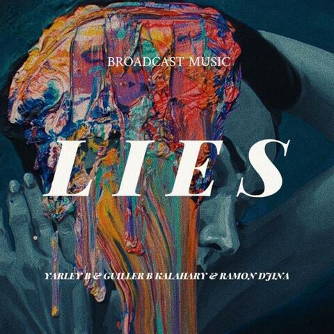LIES (feat. Guiller B & Yarley B)