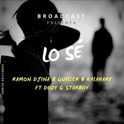 Lo Se (feat. Guiller B & Dody G)