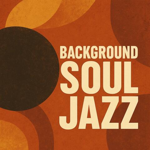 Background Soul Jazz
