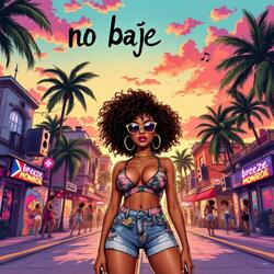 No Baje
