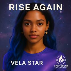 Rise Again (feat. Vela Star)