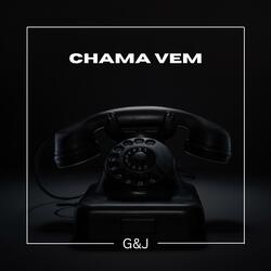 Chama Vem