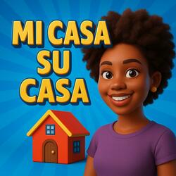 MI CASA SU CASA