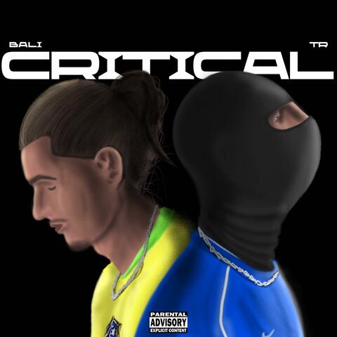 CRITICAL (feat. Bali)