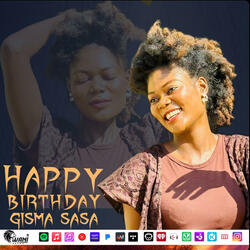 Happy Birthday Gisma Sasa