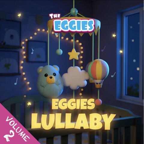 Eggies Lullaby Volume 2
