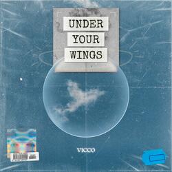 Under Your Wings