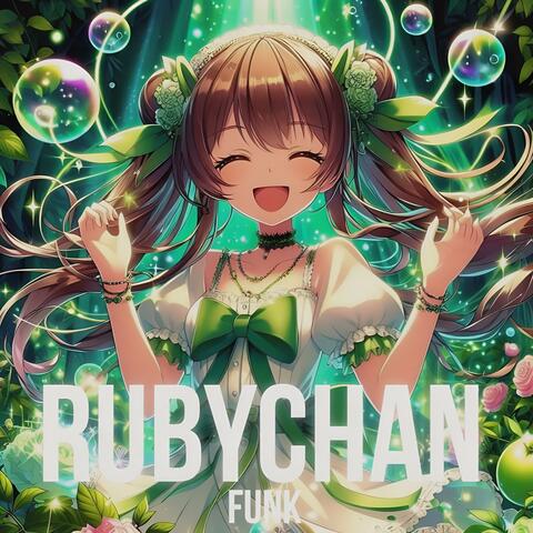 RUBYCHAN FUNK