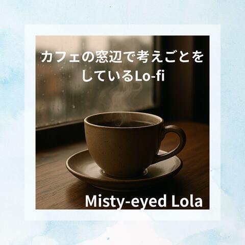 カフェの窓辺で考えごとをしているLo-fi