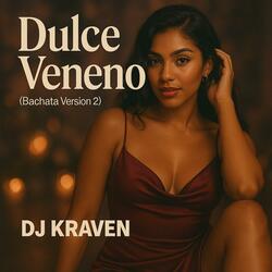Dulce Veneno (Bachata) (Version 2)