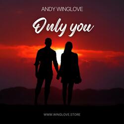 Only you