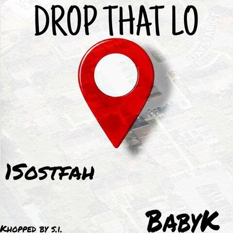 Drop That Lo (feat. Babyk)