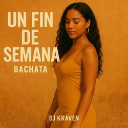 Un Fin de Semana (Bachata) (Bachata)
