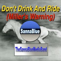 Don't Drink And Ride (Miller's Warning)