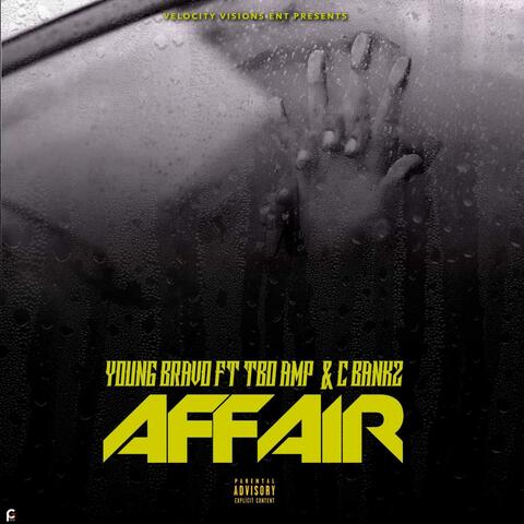 Affair (feat. C Bankz & TBO Amp)