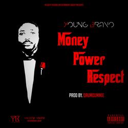 Money Power Respect