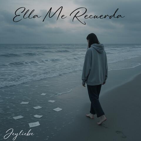 Ella me recuerda