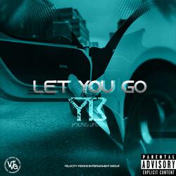 Let You Go