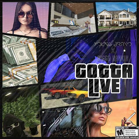 I Gotta Live (feat. Bigga Rankin) [Radio Edit]