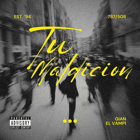 Tu Maldicion