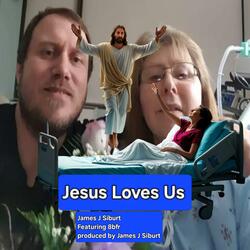 Jesus Loves Us (feat. 8bfr)