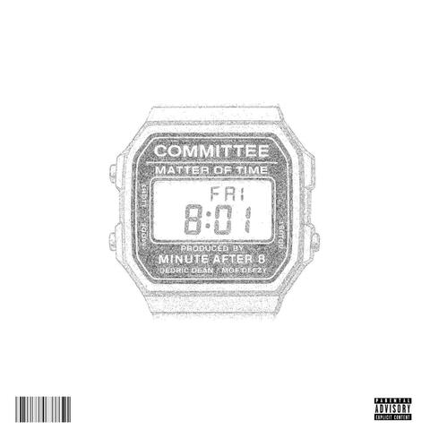 Matter of Time (feat. Dēdric Dean & Moe Deezy)