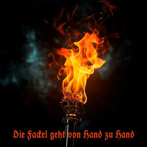 Die Fackel geht von Hand zu Hand (Heinrich Anacker)