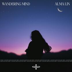 Wandering Mind (feat. Sensory Meditation, Nina Nalo, Jasper Whisper, Randy Divine & Flame Timo)