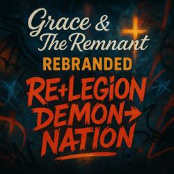 Rebranded Re+Legion, Demon+Nation