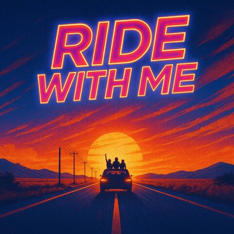 Ride with me