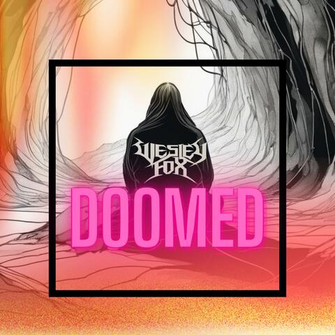 Doomed