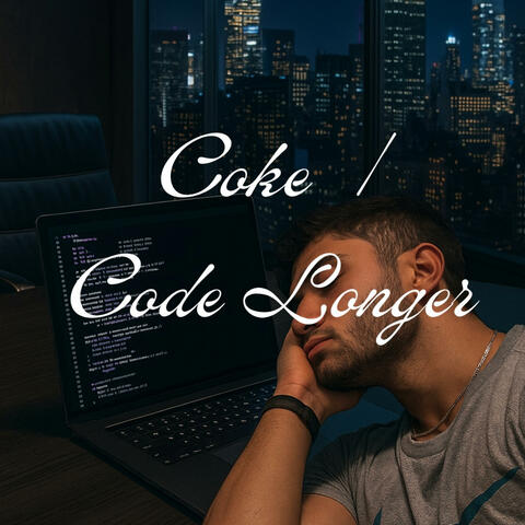 Coke / Code Longer