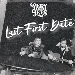 Last First Date
