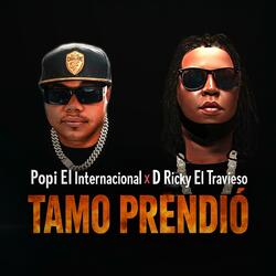 Tamo Prendio (feat. D Ricky El Travieso)
