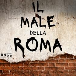 Il male della Roma