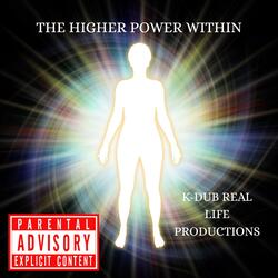 the higher power within