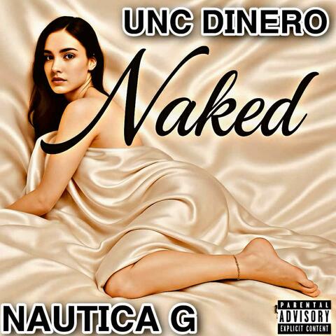 Naked (feat. Nautica G)