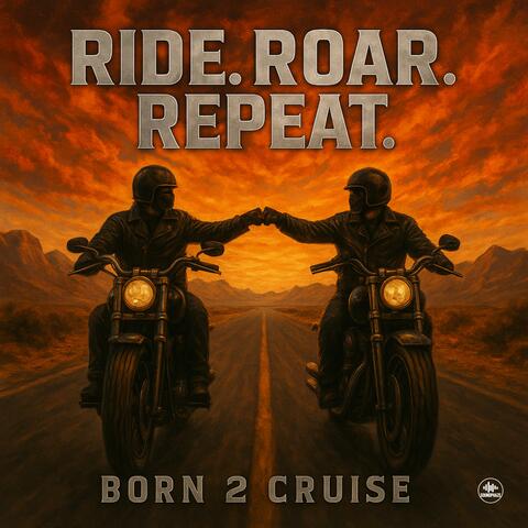 Ride.Roar.Repeat.