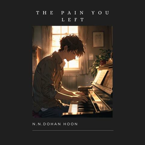 The Pain You Left